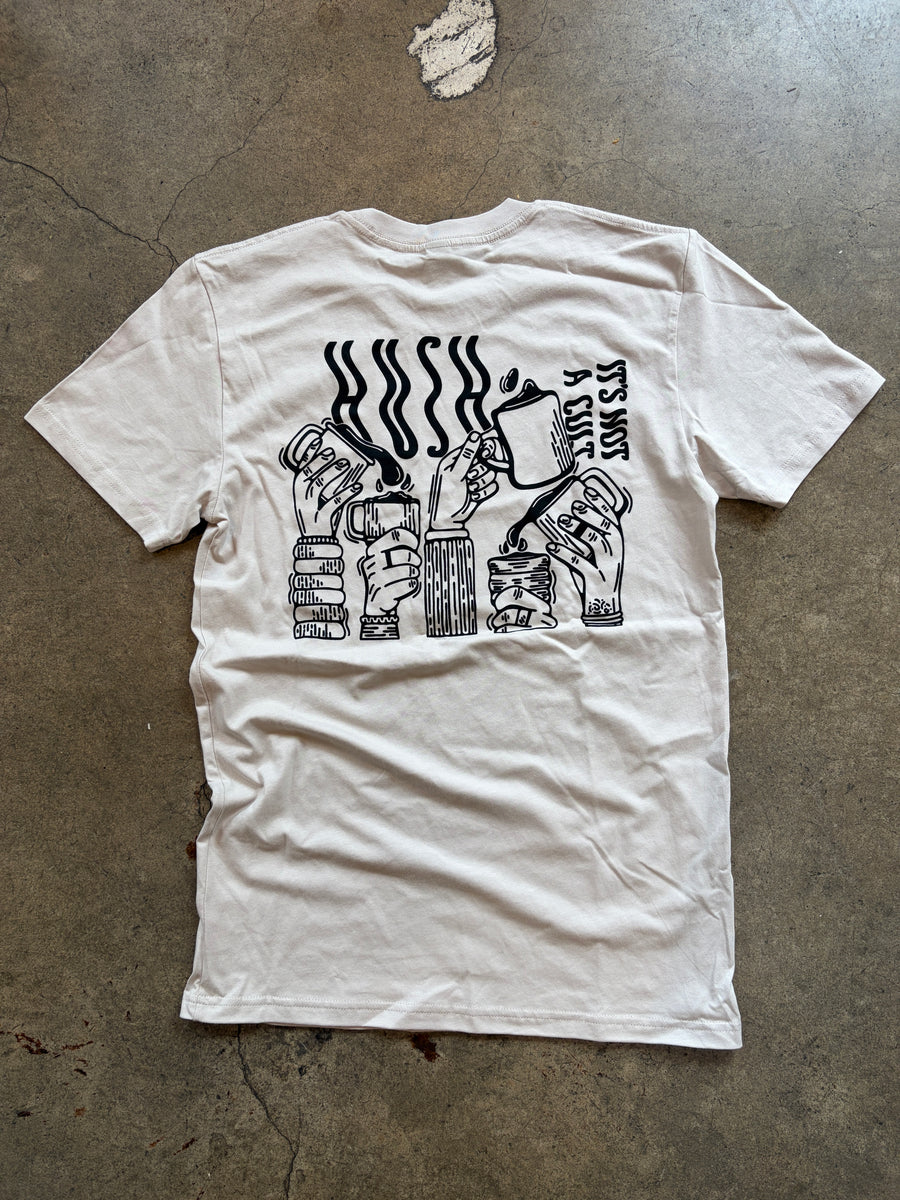 Hush Hush "It's Not a Cult" Tee - Natural